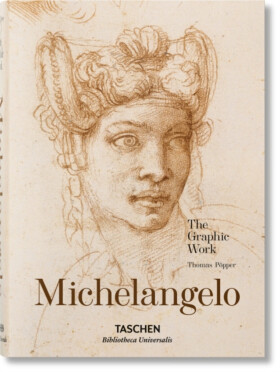 Michelangelo. The Graphic Work Thomas Pöpper