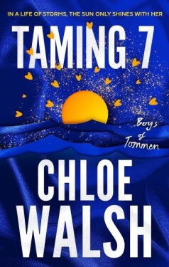 Boys of Tommen 5: Taming 7 - Chloe Walsh