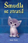 Šmudla se ztratil Holly Webb