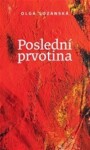 Poslední prvotina, Olga Sozanská