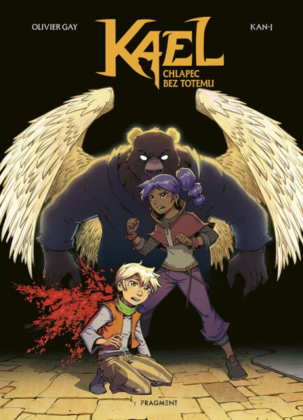 Kael - chlapec bez totemu - Olivier Gay