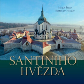 Santiniho hvězda - Milan Šustr