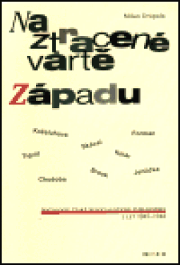 Na ztracené vartě Západu (poškozená)