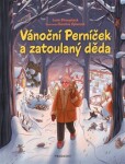 Vánoční Perníček zatoulaný děda Lucie Stroupková