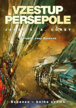 Vzestup Persepole - Expanze 7 - James S. A. Corey