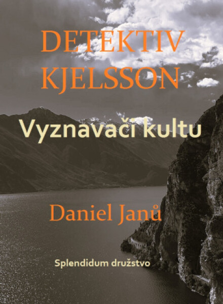 Vyznavači kultu - Daniel Janů - e-kniha