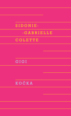 Gigi, Kočka - Colette Sidonie-Gabrielle