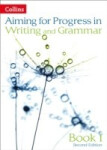 Aiming for Progress in Writing and Grammar: Book 1 - West, Keith