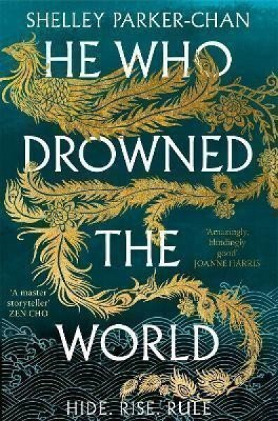 He Who Drowned the World - Shelley Parker-Chan