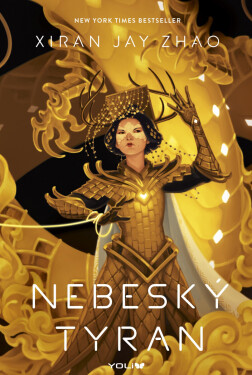 Nebeský tyran - Xiran Jay Zhao