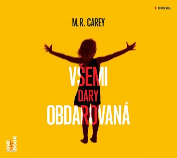 Všemi dary obdarovaná Carey