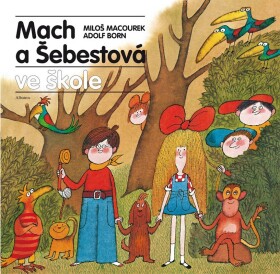 Mach Šebestová ve škole