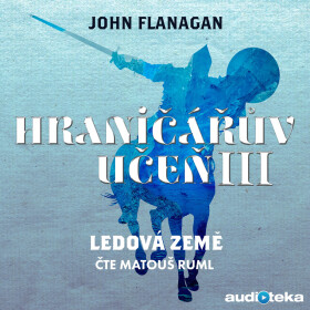 Ledová země - John Flanagan - audiokniha