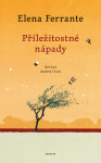 Příležitostné nápady - Elena Ferrante