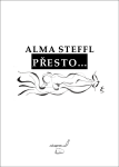 Přesto... - Alma Steffl