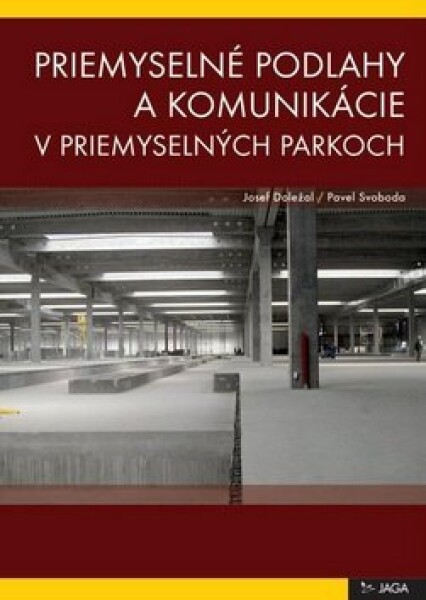 Priemyselné podlahy komunikácie priemyselných parkoch