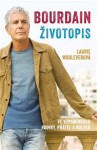 Bourdain: Životopis Laurie Wooleverová