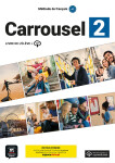Carrousel 2 (A2) - Édition hybride Livre de l´éleve + Espacevirtuel (12 mois)