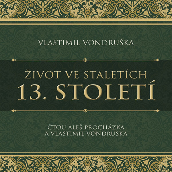 Život ve staletích 13. století