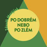 Po dobrém, nebo po zlém? - Zdeněk Matějček - audiokniha