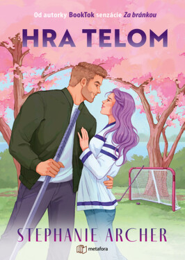 Hra telom - Stephanie Archer