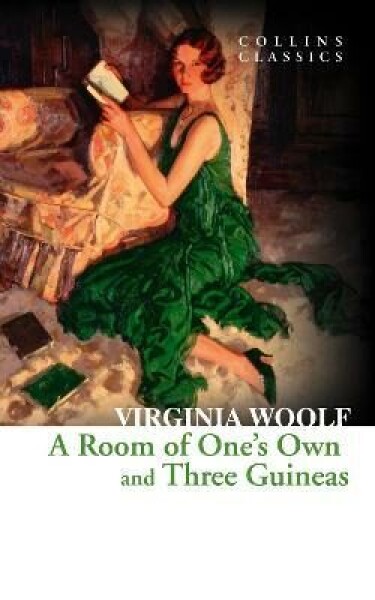 Room of One´s Own and Three Guineas Virginia