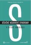 Dědičné nádorové syndromy v dětské onkologii - Viera Bajčiová