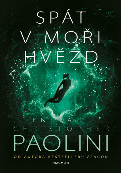 Spát v moři hvězd - Kniha II. - Christopher Paolini