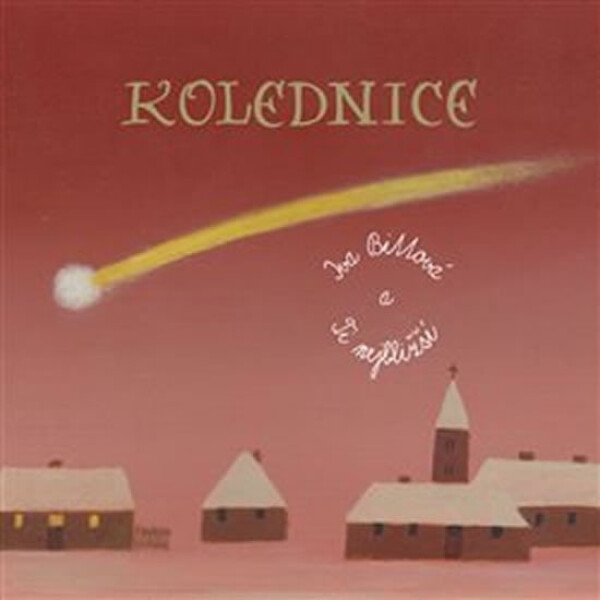 Kolednice Iva Bittová