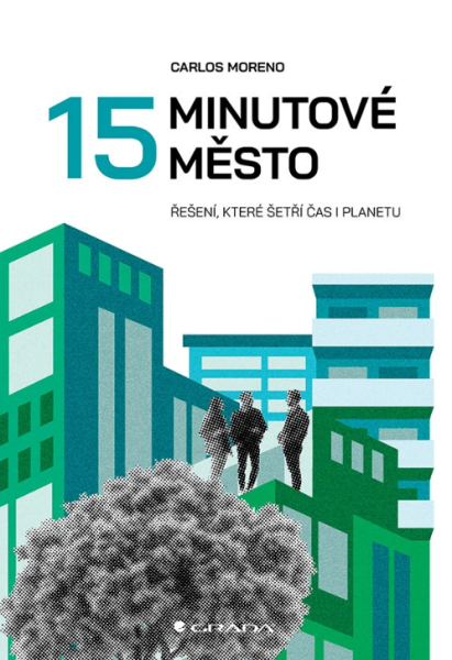 15minutové město - Carlos Moreno
