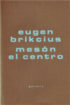 Mesón El Centro Eugen Brikcius