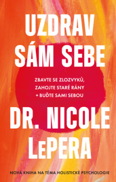 Uzdrav sám sebe - Nicole LePera - e-kniha