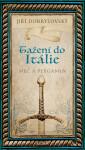 Tažení do Itálie - Jiří Dobrylovský