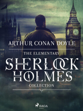 The Elementary Sherlock Holmes Collection - Sir Arthur Conan Doyle - e-kniha
