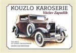 Kouzlo karoserie Václav Zapadlík