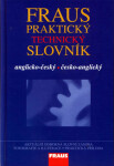 Fraus Praktický technický slovník AČ-ČA - Kolektiv autorů