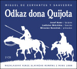 Odkaz Dona Quijota - 2CD - Cervantes Miguel de