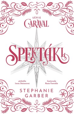 Spektákl - Stephanie Garber