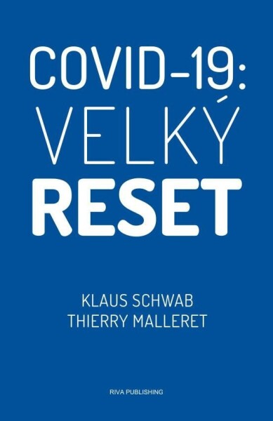 Covid-19: Velký reset