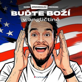 Buďte boží v angličtině - Radek Provázek