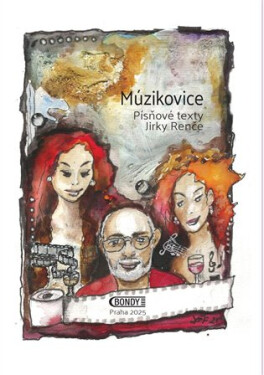 Múzikovice - Písňové texty Jirky Renče - Jiří Renč