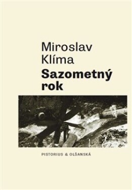 Sazometný rok Miroslav Klíma