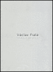 Václav Fiala - Sochy a objekty/ Sculptures and Objects - Václav Fiala