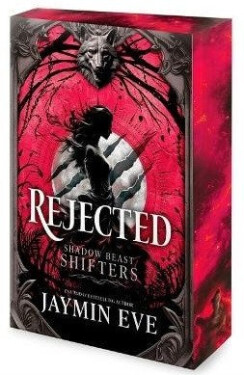 Rejected - Jaymin Eve