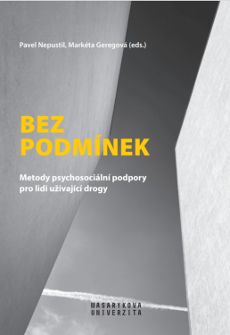 Bez podmínek - Pavel Nepustil, Markéta Geregová, Anna Hokynek, Markéta Čtvrtečková