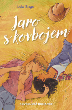 Jaro s kovbojem - Lyla Sage