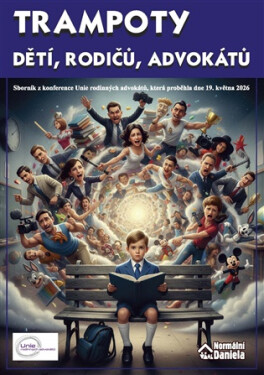 Trampoty dětí, rodičů, advokátů - Daniela Kovářová