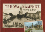 Trhová Kamenice včera dnes