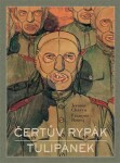 Čertův rypák Tulipánek Jerome Charyn