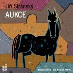 Aukce - Jiří Stránský - audiokniha